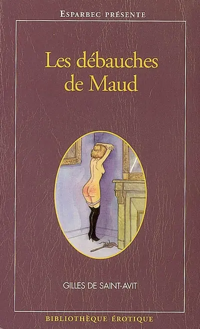 Les débauches de Maud