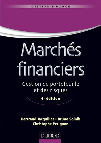 Marchés financiers : gestion de portefeuille et des risques