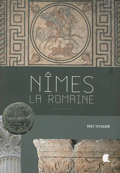 Nîmes : la romaine