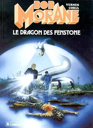 Bob Morane. Vol. 19. Le dragon des Fenstone