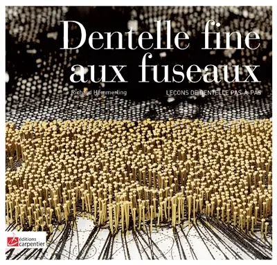 Dentelle fine aux fuseaux : leçon de dentelle pas à pas
