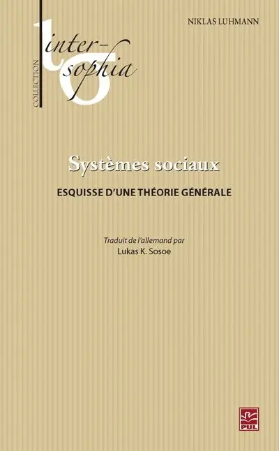 Les systèmes sociaux : esquisse d'une théorie générale