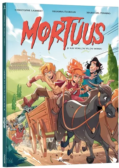 Mortuus. Vol. 2. Je suis venu, j'ai vu, j'ai mordu !