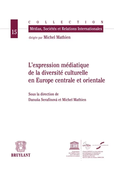 L'expression médiatique de la diversité culturelle en Europe centrale et orientale