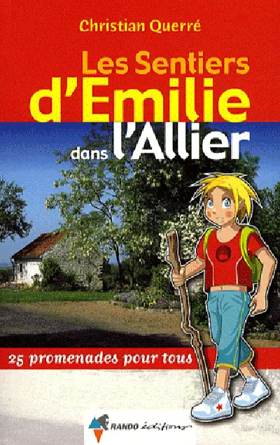 Les sentiers d'Emilie dans l'Allier