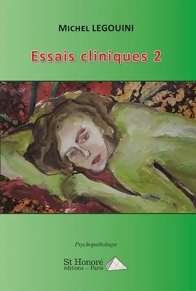 Essais cliniques. Vol. 2. Psychopathologie