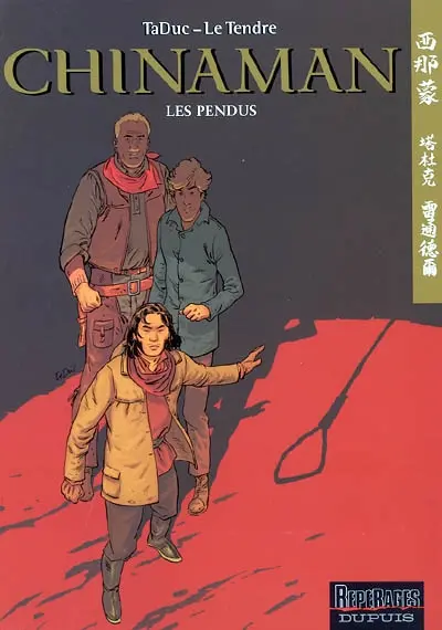 Chinaman. Vol. 8. Les pendus
