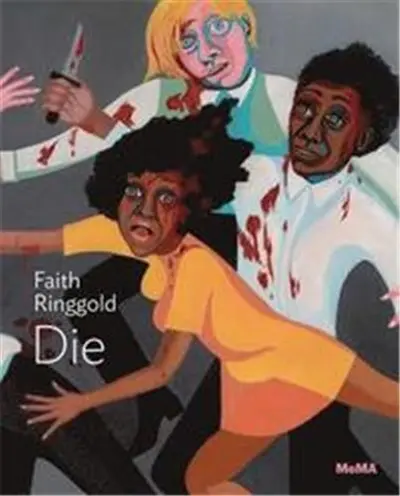 Faith Ringgold : American People Series #20 : Die