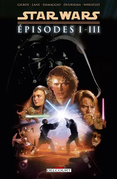 Star Wars : édition intégrale. Episodes I à III