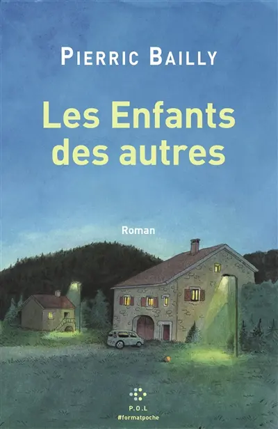 Les Enfants des autres - Pierric Bailly
