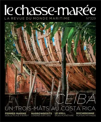 Le chasse-marée, n° 329. Ceiba : un trois-mâts au Costa Rica