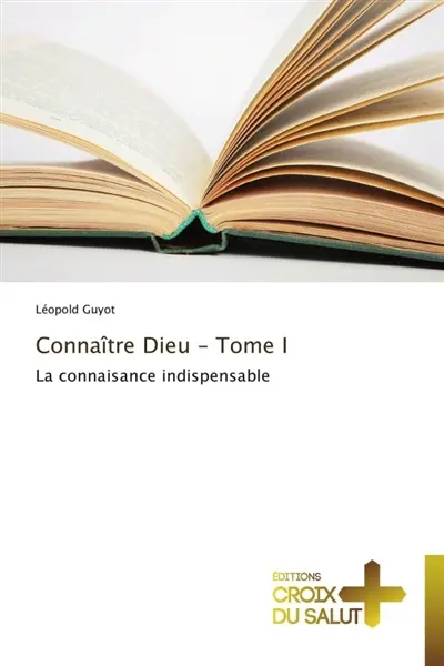 Connaître dieu : tome i