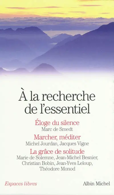 A la recherche de l'essentiel