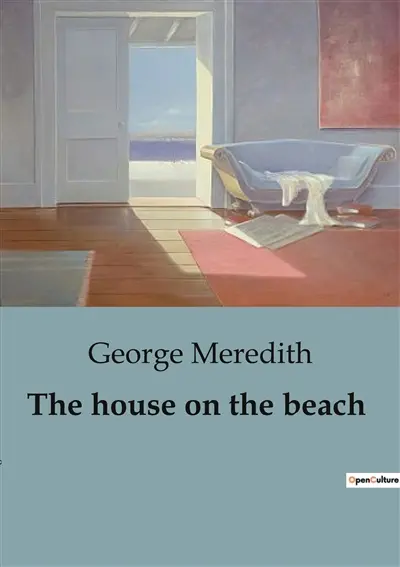 The house on the beach : A Tale of Social transitions and Misunderstandings