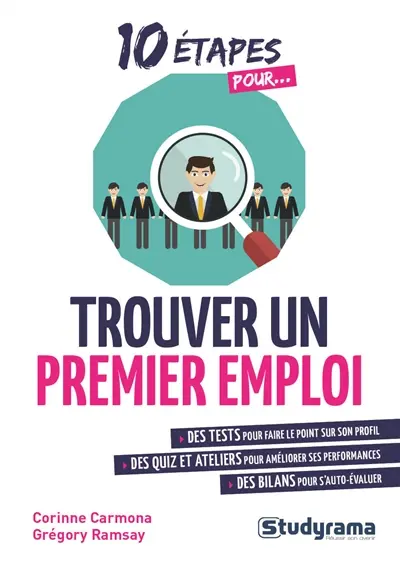 10 étapes pour trouver un premier emploi