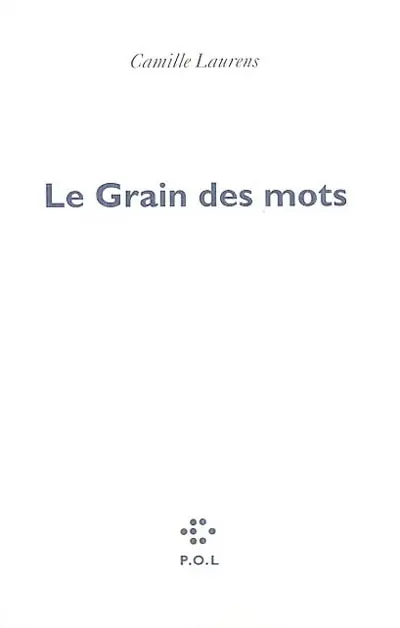 Le grain des mots