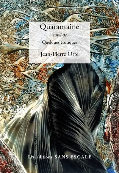 Quarantaine. Quelques érotiques