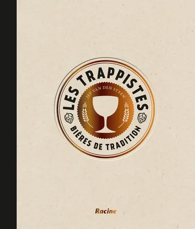Les trappistes : bières de tradition