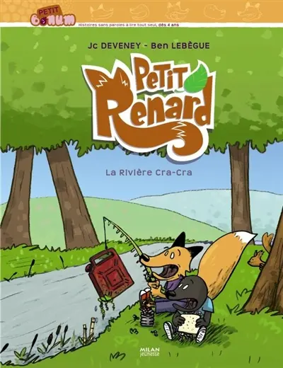 Petit Renard. La rivière cra-cra