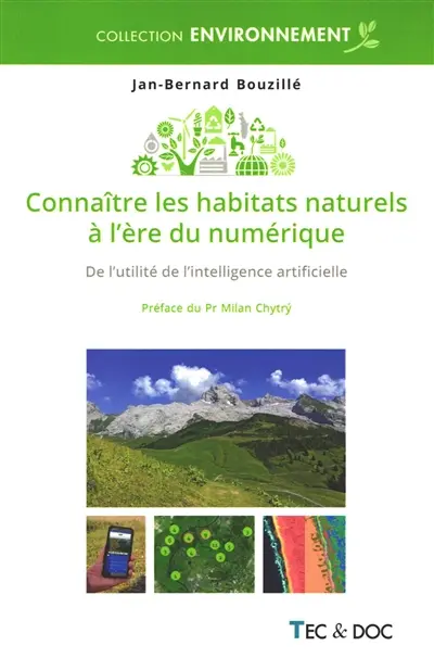 Connaître les habitats naturels à l'ère du numérique : de l'utilité de l'intelligence artificielle