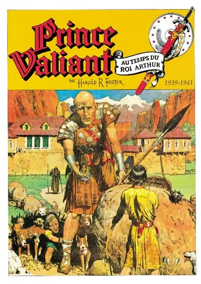 Prince Valiant. Vol. 13. Au temps du roi Arthur