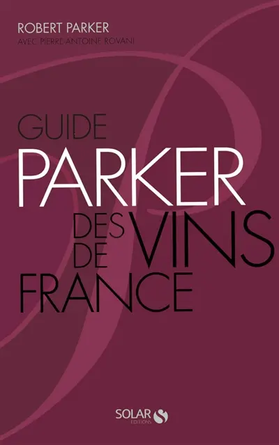 Guide Parker des vins de France