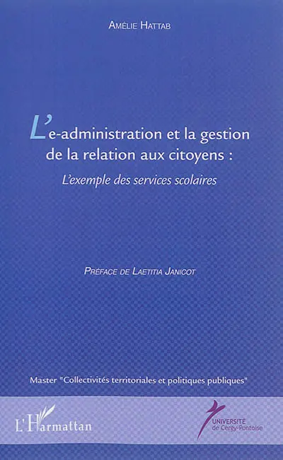 L'e-administration et la gestion de la relation aux citoyens : l'exemple des services scolaires