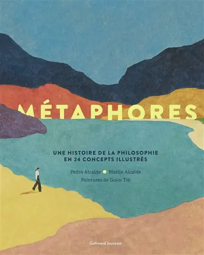 Métaphores : une histoire de la philosophie en 24 concepts illustrés