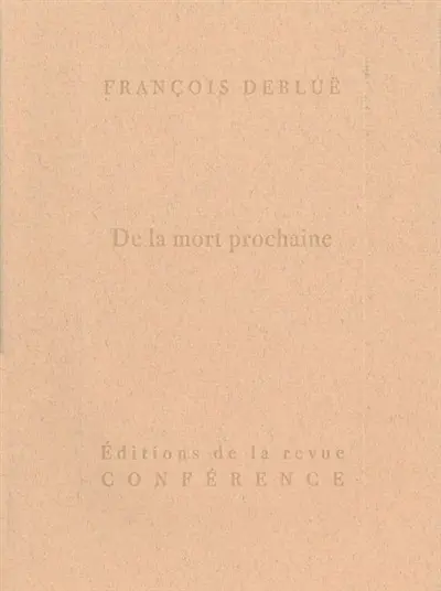 De la mort prochaine