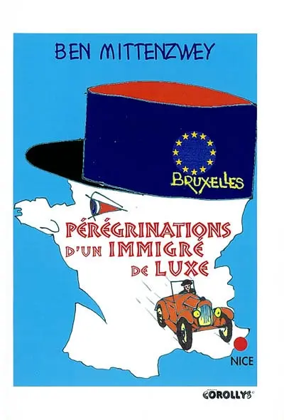 Pérégrinations d'un immigré de luxe : circulez librement, mais circulez !
