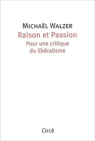 Raison et passion, pour une critique du libéralisme