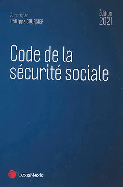 Code de la Sécurité sociale 2021