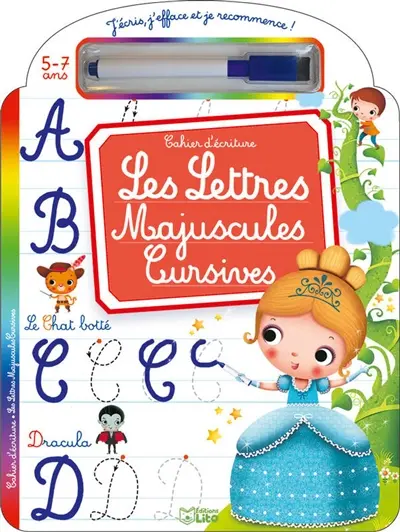Les lettres majuscules cursives : cahier d'écriture