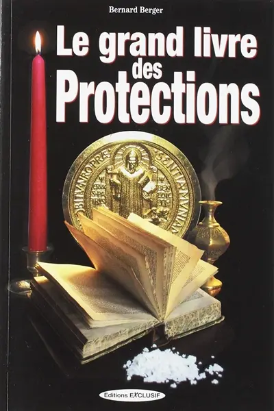 Le grand livre des protections
