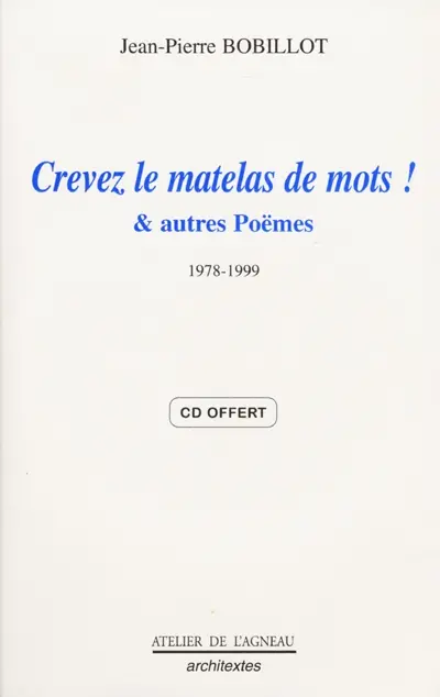 Crevez le matelas de mots !