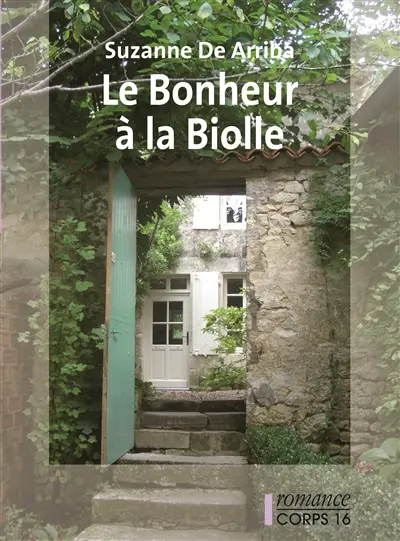 Le bonheur à La Biolle