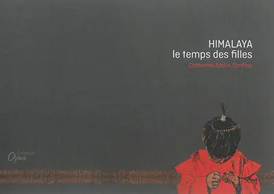 Himalaya, le temps des filles