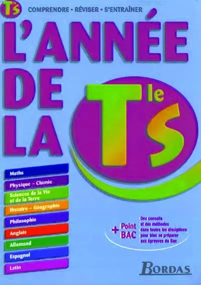 L'année de la Terminale S : comprendre, réviser, s'entraîner