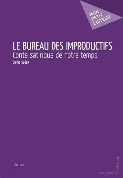 Le bureau des improductifs