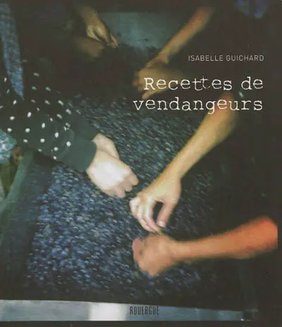 Recettes de vendangeurs