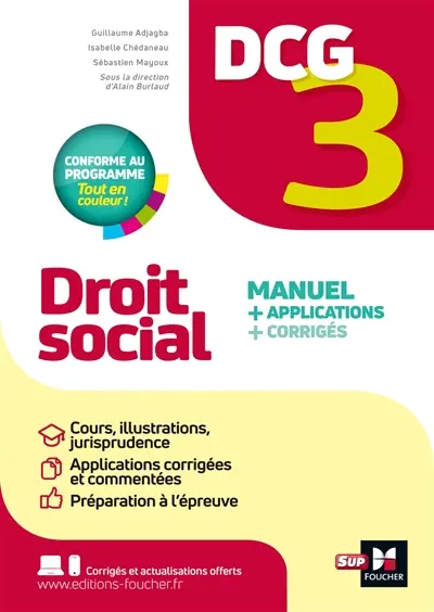 DCG 3 droit social : manuel + applications + corrigés : conforme au programme
