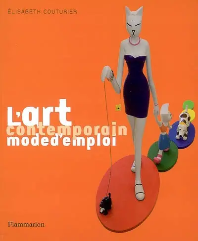 L'art contemporain, mode d'emploi