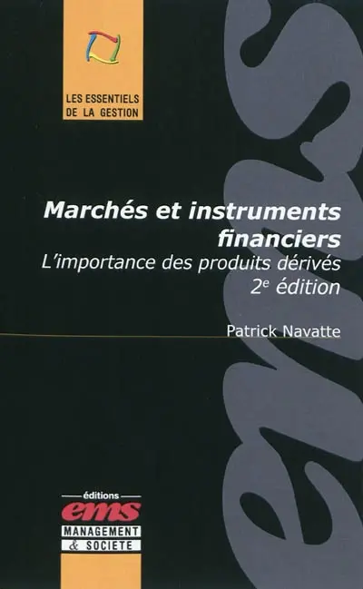 Marchés et instruments financiers : l'importance des produits dérivés