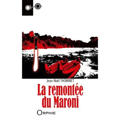 La remontée du Maroni