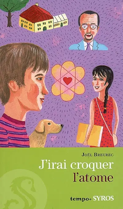 J'irai croquer l'atome