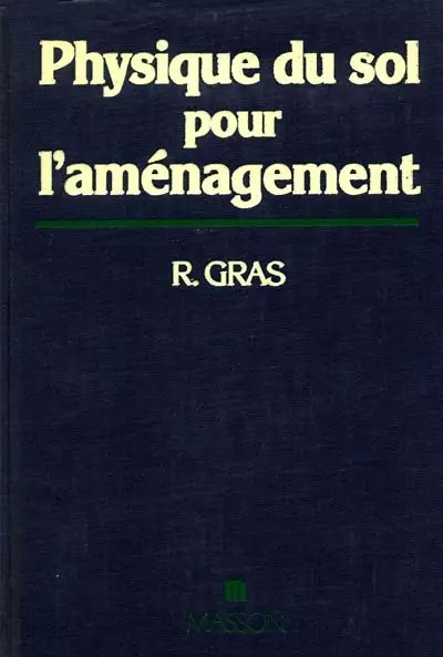 Physique du sol pour l'aménagement