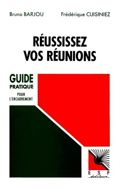 Réussissez vos réunions