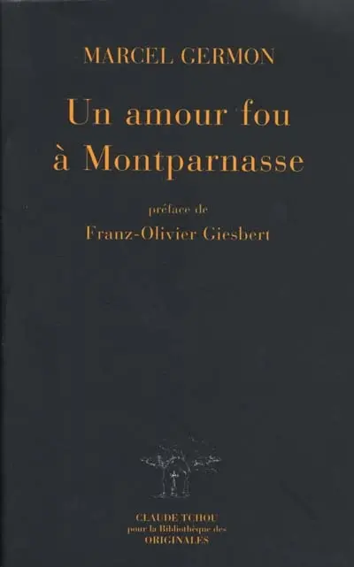 Un amour fou à Montparnasse