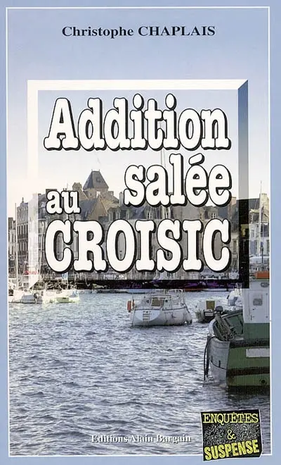 Addition salée au Croisic