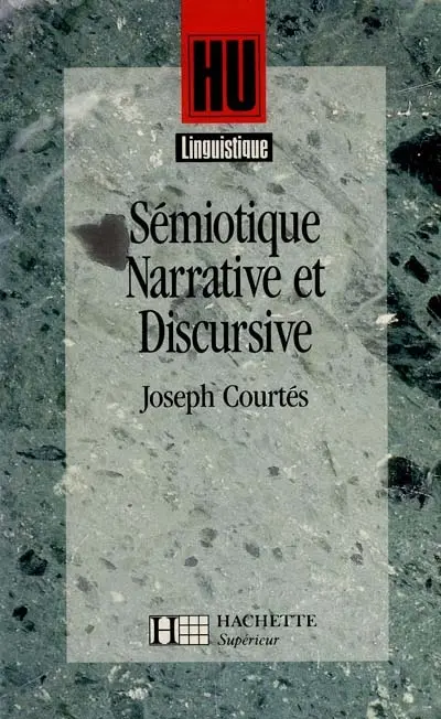 Sémiotique narrative et discursive : méthodologie et application